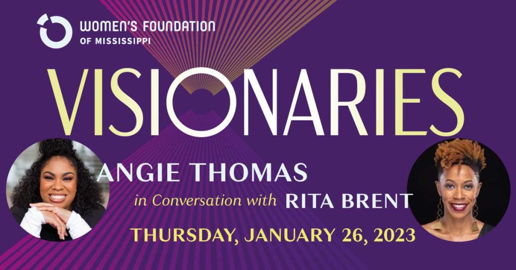 Image promoting Visionaries, with Angie Thomas and Rita Brent. January 26, 2023. Click the button below for tickets.